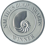 Nautlus Book Awards - silver medal